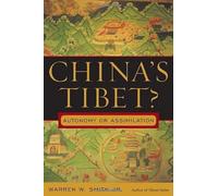 China's Tibet?: Autonomy or Assimilation