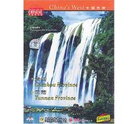 China's West: Yunnan Province, Guizhou Province [DVD]