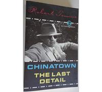 Chinatown and The Last Detail: Two Screenplays