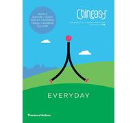 Chineasy™ Everyday : The World of Chinese Characters