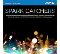 Chineke! Orchestra & Chorus; Roderick Williams ; Tai Murray; Chi-chi Nwanoku ; Isata Kanneh-Mason ; Anthony Parnther ; Kevin John Edusei; Wayne Marshall - Chineke!:Spark Catchers