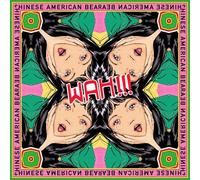 CHINESE AMERICAN BEAR - WAH!!! [VINYL]