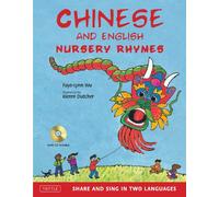 Chinese and English Nursery Rhymes: Share and Sing in Two Languages [Audio CD Included]