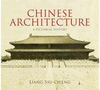 Chinese Architecture: A Pictorial History (Dover Books on Architecture)