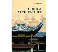 Chinese Architecture (Introductions to Chinese Culture)