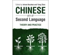 Chinese as a Second Language : Theory and Practice