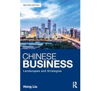 Chinese Business: Landscapes and Strategies