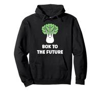 Chinese cabbage bok to the future vegetable funny Bok choy Pullover Hoodie
