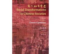 Chinese Capitalisms: 3 (Social Transformations in Chinese Societies, 3)
