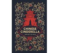 Chinese Cinderella: (Puffin Clothbound Classics)
