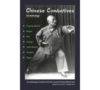 Chinese Combatives: An Anthology
