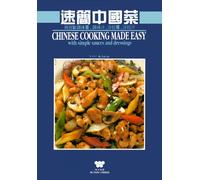 Chinese Cooking Made Easy: With Simple Sauces and Dressings (Wei-chuans cookbook)