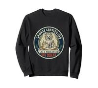 Chinese Crested Dad Like A Regular Dad But Cooler Dog Dad Sweatshirt