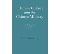 Chinese Culture and the Chinese Military (The Cambridge China Library)