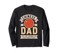 Chinese Dad Just Like A Normal Dad Except Much Cooler Long Sleeve T-Shirt