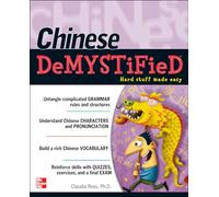 Chinese Demystified: A Self-Teaching Guide