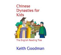 Chinese Dynasties for Kids: The English Reading Tree: 64
