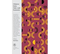Chinese Fairy Tales and Fantasies