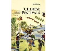 Chinese Festivals (Introductions to Chinese Culture)