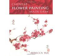 Chinese Flower Painting Made Easy