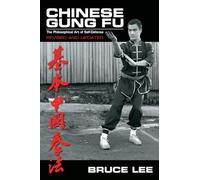 Chinese Gung Fu: The Philosophical Art of Self-Defense