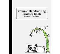 Chinese Handwriting Practice Book: Mandarin Language Learning Workbook for Kids and Adults - Mi Zi Ge Paper for Calligraphy and Writing Exercises