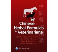 Chinese Herbal Formulas For Veterinarians