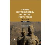 Chinese Historiography of the Last Forty Years (1978-2018) I