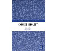 Chinese Ideology (Routledge Studies on Comparative Asian Politics)