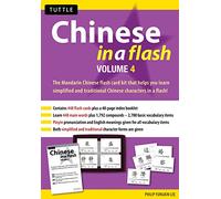 Chinese in a Flash Kit Volume 4 (Volume 4) (Tuttle Specials)