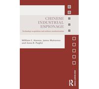 Chinese Industrial Espionage: Technology Acquisition and Military Modernisation (Asian Security Studies)