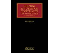 Chinese Insurance Contracts : Law and Practice