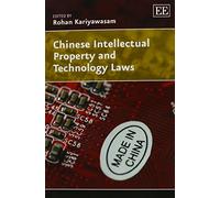 Chinese Intellectual Property and Technology Laws