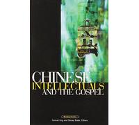 Chinese Intellectuals and the Gospel (Horizon)