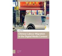 Chinese Labour Migration in the Digital Media Context