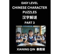 Chinese Lessons for Beginners (Volume 3)- Easy Brain Game and Activity Puzzles to Learn Mandarin Language With Simplified Chinese Characters, Kids, Teens, Young and Adults, HSK All Levels