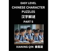 Chinese Lessons for Beginners (Volume 5)- Easy Brain Game and Activity Puzzles to Learn Mandarin Language With Simplified Chinese Characters, Kids, Teens, Young and Adults, HSK All Levels