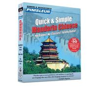 Chinese Mandarin Quick and Simple: Pimsleur Language Program (Pimsleur Quick and Simple): Written by Pimsleur, 2009 Edition, (2nd abridged edition) Publisher: Pimsleur International [Audio CD]