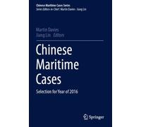 Chinese Maritime Cases : Selection for Year of 2016