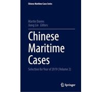 Chinese Maritime Cases: Selection for Year of 2019 (Volume 2) (Chinese Maritime Cases Series)
