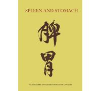 Chinese Medicine from the Classics: Spleen and Stomach