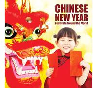 Chinese New Year (Festivals Around the World)