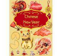 Chinese New Year for Junk Journal and Scrapbooking: | Lunar New Year Collection: +160 elements | One-Sided Decorative Paper | Perfect for Card Making, Scrapbooking , Paper Crafting |