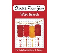 Chinese New Year Word Search Puzzle Book: Word Searches with Easy to Read Print about Chinese New Year, Zodiacs, Year of the Snake and more | 6x9 ... Gifts for Vacations, Holidays, and Free Times