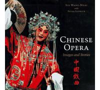 Chinese Opera: Stories and Images