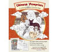 Chinese Pawprints: A coloring book of Chinese dogs