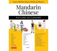 Chinese Picture Dictionary : Learn 1,500 Key Chinese Words and Phrases (Perfect for AP and HSK Exam Prep, Includes Online Audio)