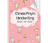 Chinese Pinyin Handwriting Book for Kids: Blank Chinese Pinyin Handwriting Practice Notebook, Chinese Pinyin Books for Kids, Chinese Character Type, ... Worksheets, Writing Mandarin Characters