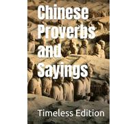 Chinese Proverbs and Sayings