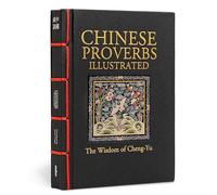 Chinese Proverbs Illustrated: (Chinese Bound)